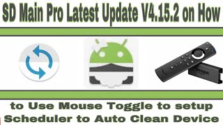 SD Main Pro Latest Update V4.15.2 on How to Use Mouse Toggle to setup Scheduler to Auto Clean Device screenshot 4
