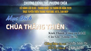 HTTL TÂN HIỆP (Kiên Giang) - Chương trình thờ phượng Chúa - 24/05/2020