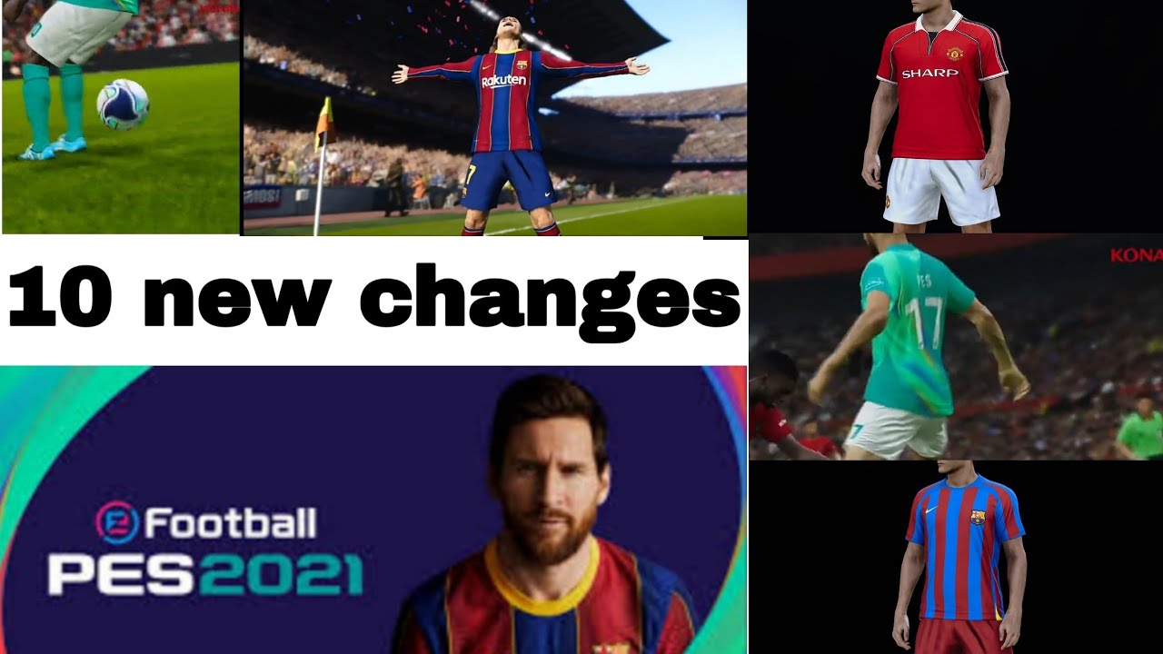 efootball pes 2021 new 10 changes - YouTube