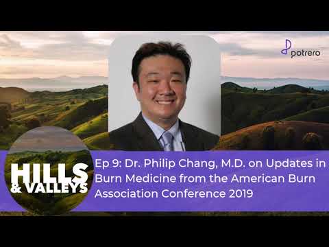 Dr. Philip Chang, M.D. on Updates in Burn Medicine from the American Burn Association