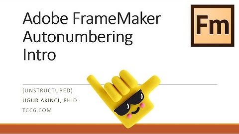 Adobe FrameMaker Autonumbering - An Introduction