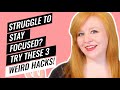 3 Silly Productivity Hacks (That Keep Me Seriously Focused)