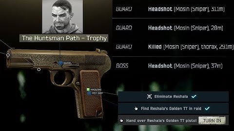 Tarkov Quest: The Huntsman Path - Trophy. Reshala Golden TT