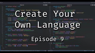 Create a Programming Language - Episode 9: Type Tools