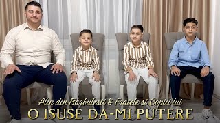 Alin și Copiii lui Kevin Abiatar și Beny ᭼ ISUS DĂ-MI PUTERE (VIDEO OFICIAL 4K)