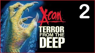 X-Com: TFTD Ep. 2 -- Miami Port Terror