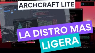 Distro de Arch Linux con Openbox LIGERA y LIVIANA Archcraft Lite