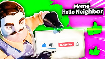 Hello Neighbor Subscribe Became a Meme