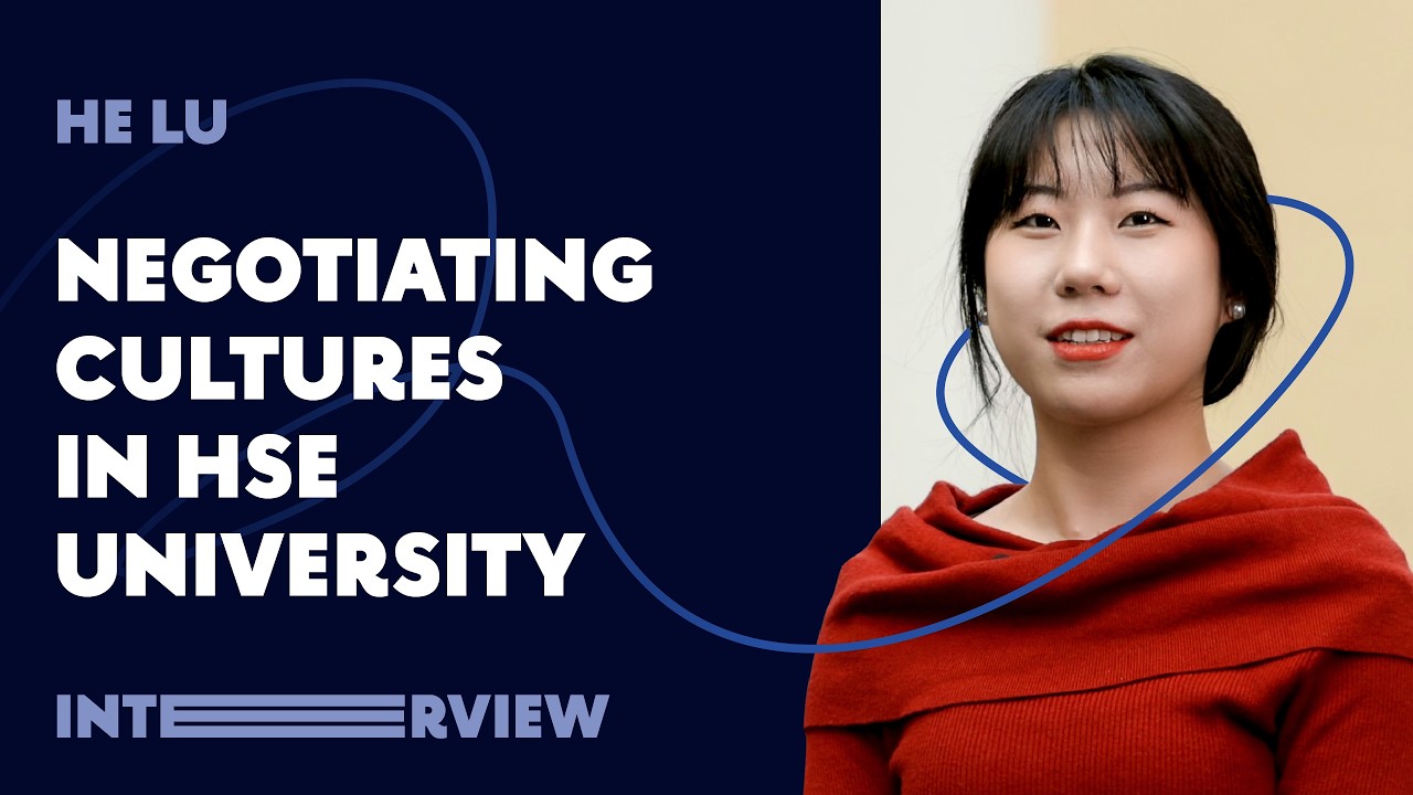 He Lu: Exploring Global Opportunities at HSE International Relations