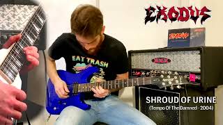 Exodus - Shroud of Urine SOLOS (Guitar Cover)