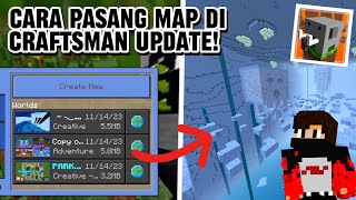 Tutorial Cara Pasang Map Di Craftsman Update!