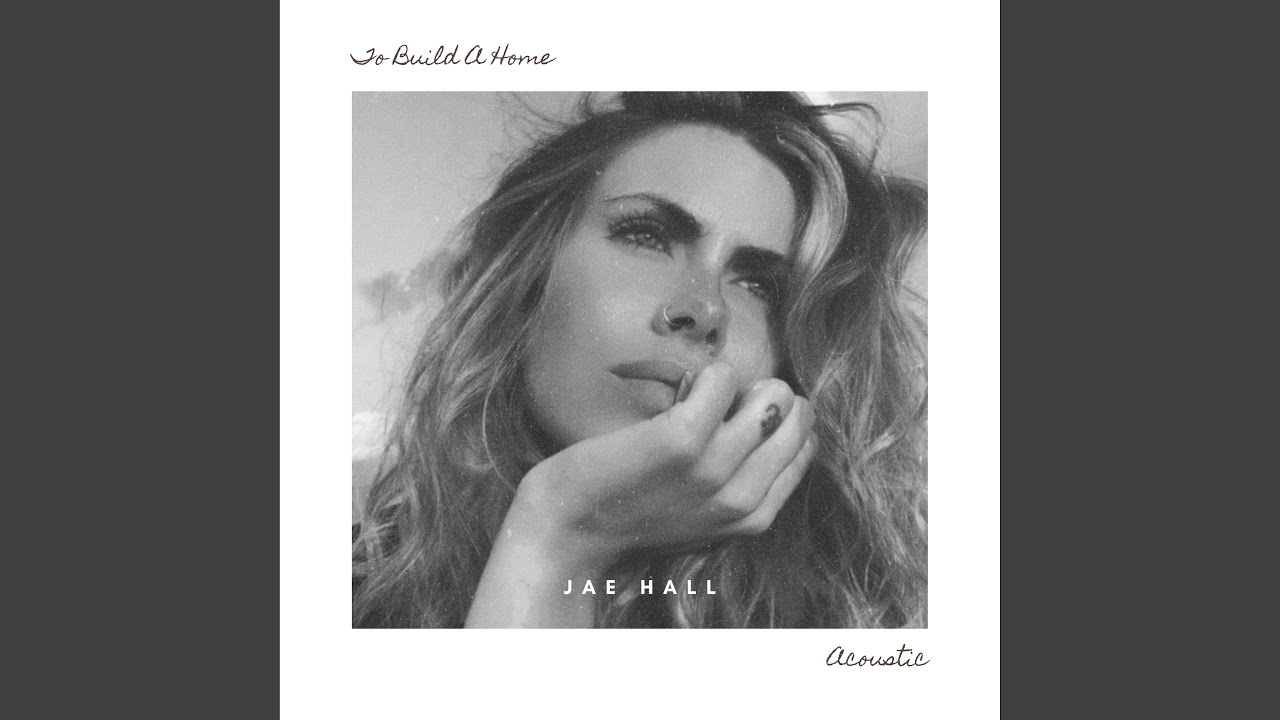 To Build a Home (Acoustic)