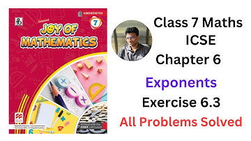 Joy of Maths Class 7 Chapter 6 Exponents Exercise 6.3 - All Problems Solved #icse #exponents