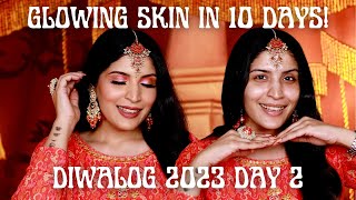 Easy & Affordable Healthy Skincare Routine For Festive Season| #Diwalog2023 Day 1 | Shreya Jain