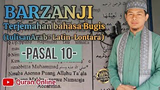 Barzanji Bugis translation in Latin script (Chapter 10) || Ardi Jumadi may Allah protect him