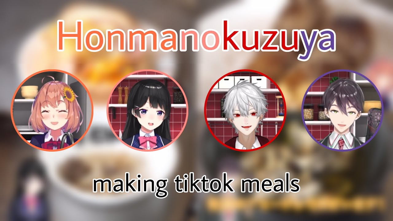 honmanokuzuya making tiktok meals | Nijisanji eng subs