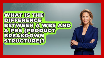 What Is The Difference Between A WBS And A PBS (Product Breakdown Structure)? - Ultimate Study Hacks