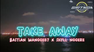 🌴Lagu Acara _ Take Away 🌴Bw87 x Shyll Nggere 🌴2023