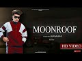 Moonroof official   jass manak  sukh e latest punjabi song 2019  geet mp3 gk digital