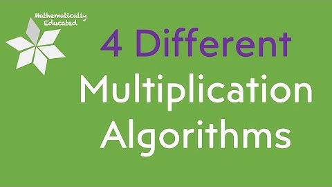 Different Multiplication Algorithms