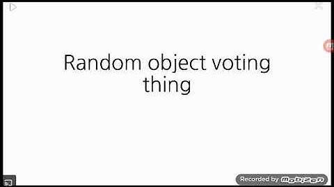 Random object voting thing s1 ep1