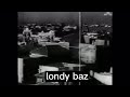 Londy baaz zindabad new songs londy baaz