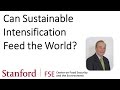 Can Sustainable Intensification Feed the World?