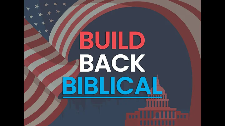 Build Back Biblical -  Jason Baugh