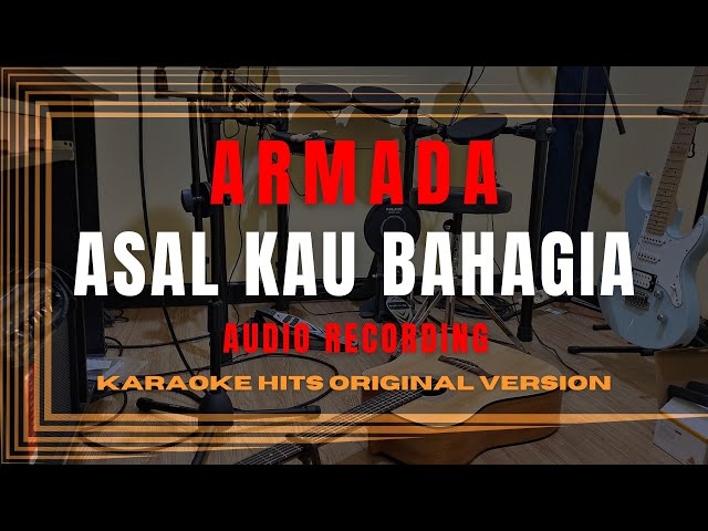 Armada Asal kau bahagia Karaoke Teks Lirik Lagu Hits Cover Musik Pop Indonesia Terbaru class=