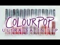 Colourpop Ultra Satin Lip Swatches | Sara Robert