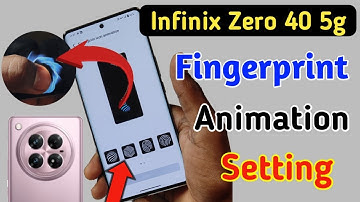 infinix Zero 40 5g Fingerprint animation kaise lagaye / fingerprint animation setting in infinix