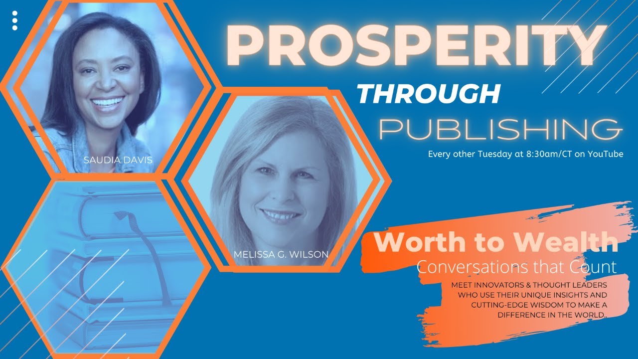 Prosperity Through Publishing- Worth to Wealth