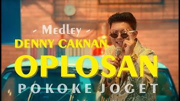 DENNY CAKNAN - MEDLEY: OPLOSAN | POKOKE JOGET (OFFICIAL LIVE MUSIC VIDEO) | DC MUSIK