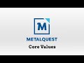 Core values  metalquest unlimited