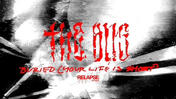 THE BUG - Buried (Your Life Is Short) (Official Audio)