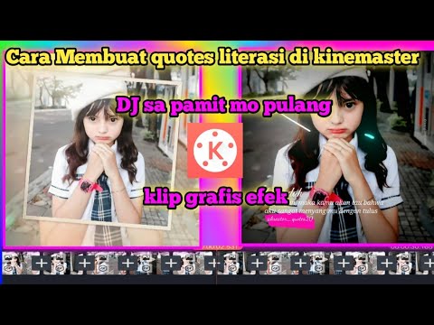 Cara membuat quotes literasi di aplikasi kinemaster ️ ️ ...