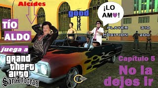 Tío Aldo juega a GTA San Andreas - capítulo 5