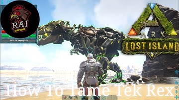 How To Tame Max Level 🔥 Tek Rex💥Rex🔥😇🥳🥰🥰😍😍😍🥰🥰 ARK Lost Island 🥰😍😇🔥💥🥰 ARK Survival Evolved PC 🥰😇😍😍😍🥳😍