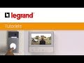 Kit portier vidéo Classe 300X connecté Legrand : comment installer et configurer ce visiophone ?