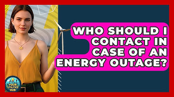 Who Should I Contact in Case of an Energy Outage? - Your Utilities Hub