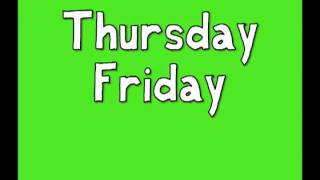 Sunday...Monday...Tuesday...Wednesday...Thursday...Friday...Saturday...