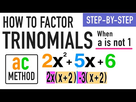 How to Factor a Trinomial When a is Not 1 Explained! (AC Method)