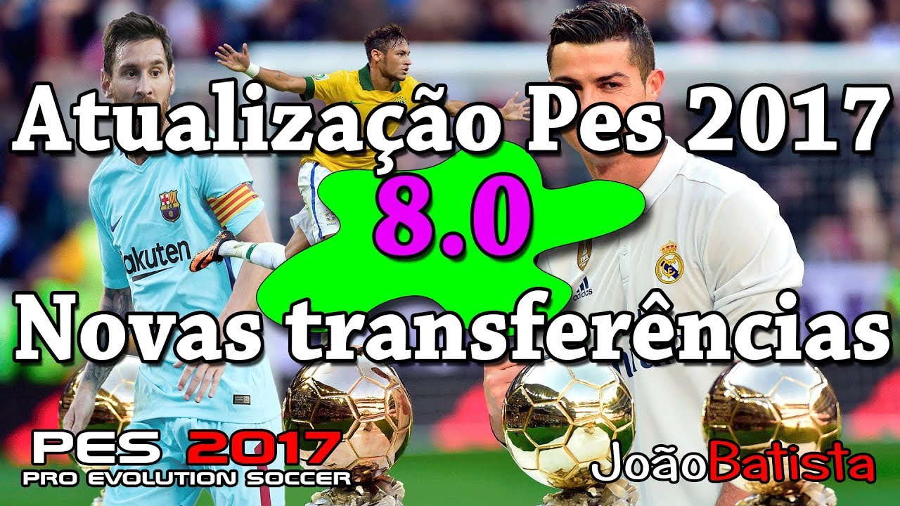 Atualização Pes 2017 8.0 com Bayern de Munique 13/05/2018 ...
