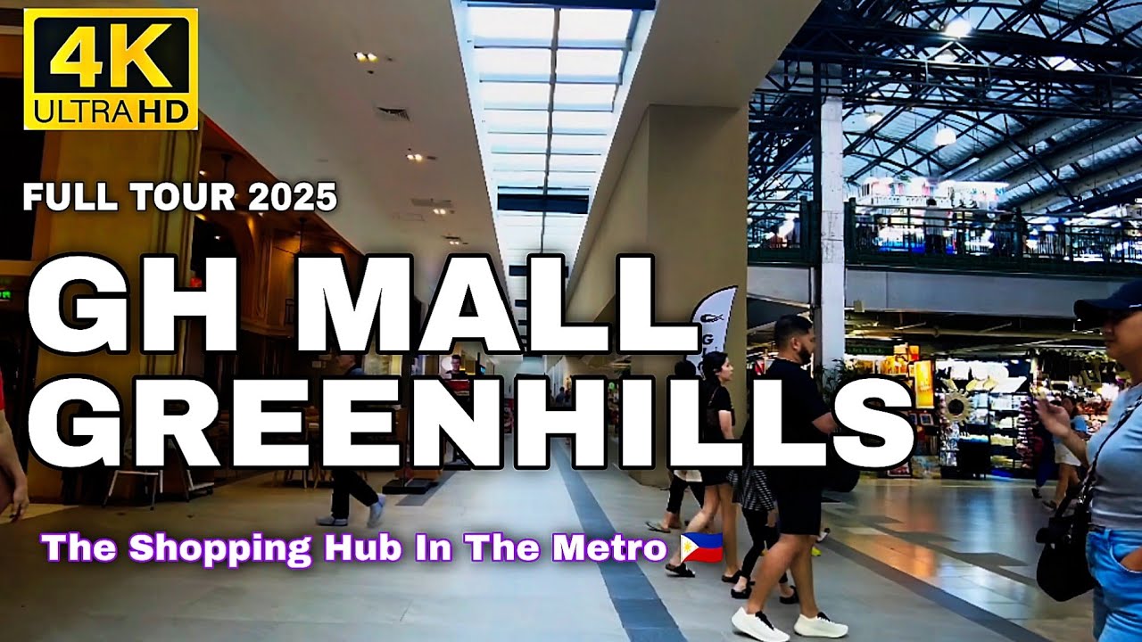 [4K HDR] GH Mall Greenhills San Juan FULL Walking Tour 2025 | Greenhills Shopping Center Philippines