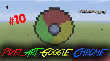 MInecraft Pixel Art Tutorial- Google Chrome Logo