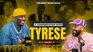 THE KENNY BURNS SHOW | EP. 200: A CONVERSATION WITH TYRESE GIBSON