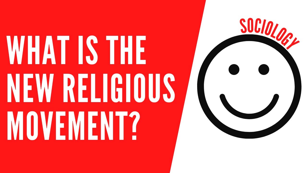 What Are The 3 Types Of New Religious Movements? - Nrm'S