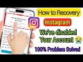😭instagram we've disabled your account 2024| we've disabled your account | instagram account disable