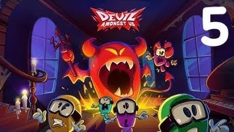 Devil Amongst us | Gameplay Walkthrough | part-5  |