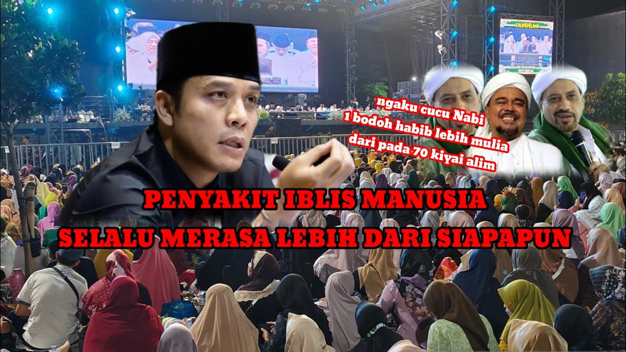 GUS KAUTSAR TERBARU PENYAKITE IBLIS WUJUD MANUSIA